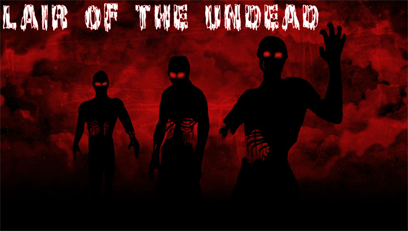 Lair of the Undead